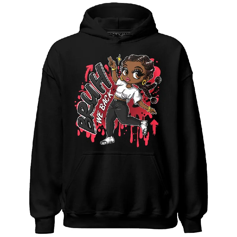 Everyday Wear For Men And Women Polished Style Deals Black Toe 14s NastyJamz Hoodie Match Bruh We Back Girl Everyday Wear For Men And Women Polished Style Deals Black Toe 14s NastyJamz Hoodie Match Bruh We Back Girl