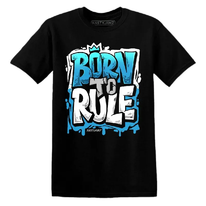 Versatile Unisex Layering Pieces Get The Latest Trends Powder Blue 9s NastyJamz T-Shirt Match Born To Rule