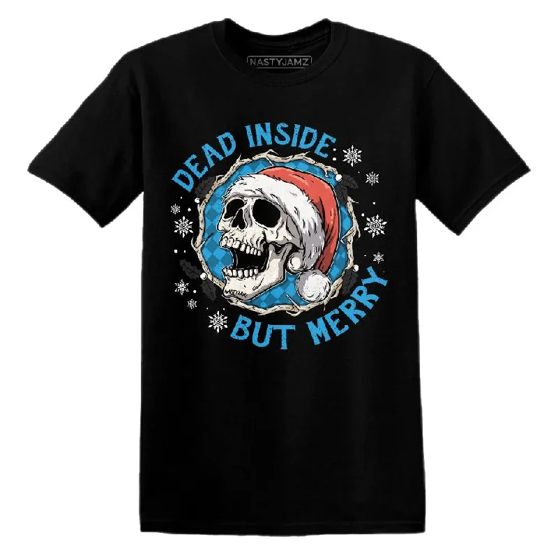 Unisex Casual Fashion Trends Catch Every Fashion Trend Powder Blue 9s NastyJamz T-Shirt Match Dead Inside But Merry